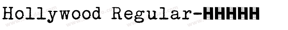 Hollywood Regular字体转换